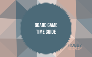 Board Game Time Guide: How Long Popular Games Actually Take