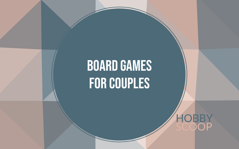 Board Games for Couples