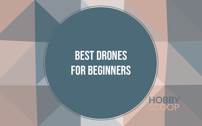 Best Drones for Beginners in 2026: Easy to Fly & Feature-Rich