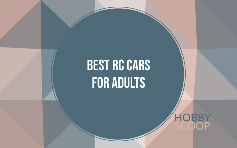 Best RC Cars for Adults in 2026: Fast, Fun & Feature-Packed